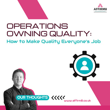 How to get operations to be responsible for quality