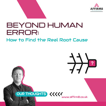 How to get beyond human error as a root cause