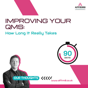How long does it take to improve a QMS